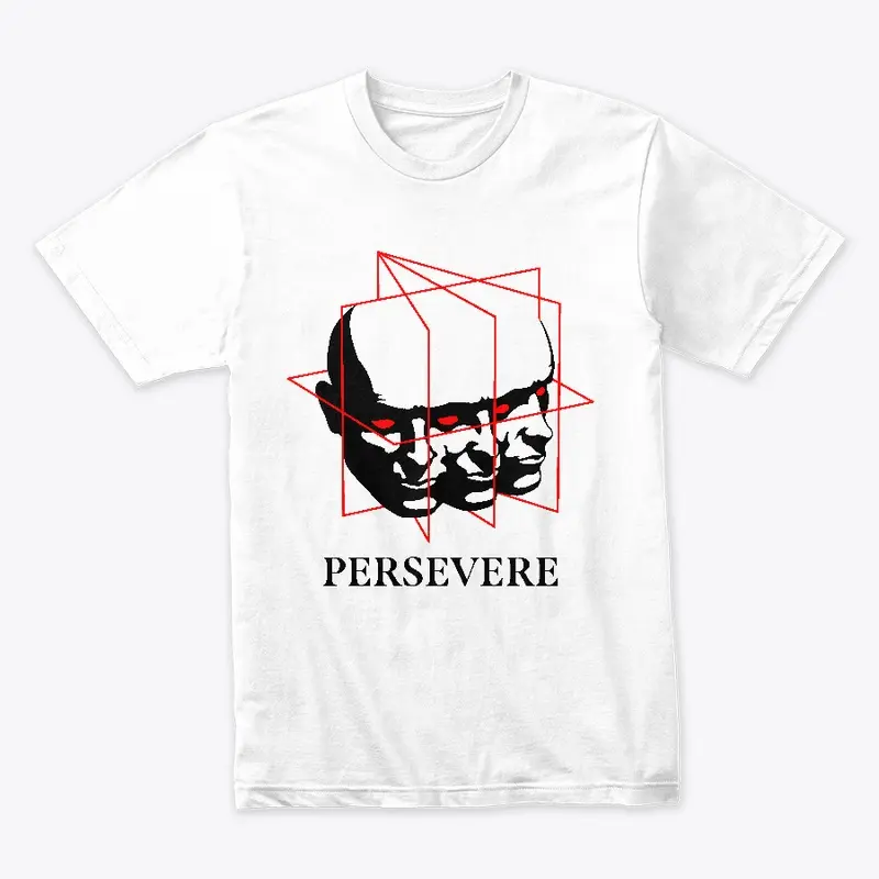 Persevere