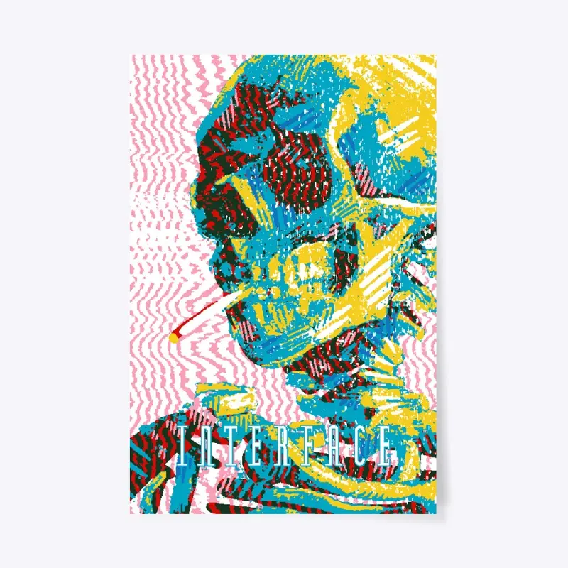 Interface Skeleton with Cigarette Poster