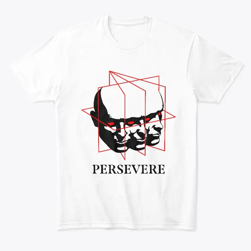 Persevere